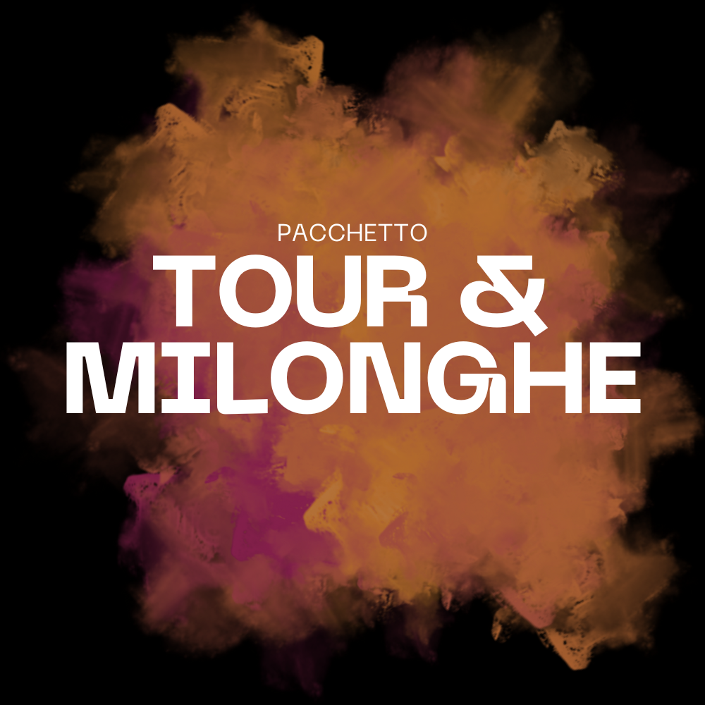 Tour & Milonghe